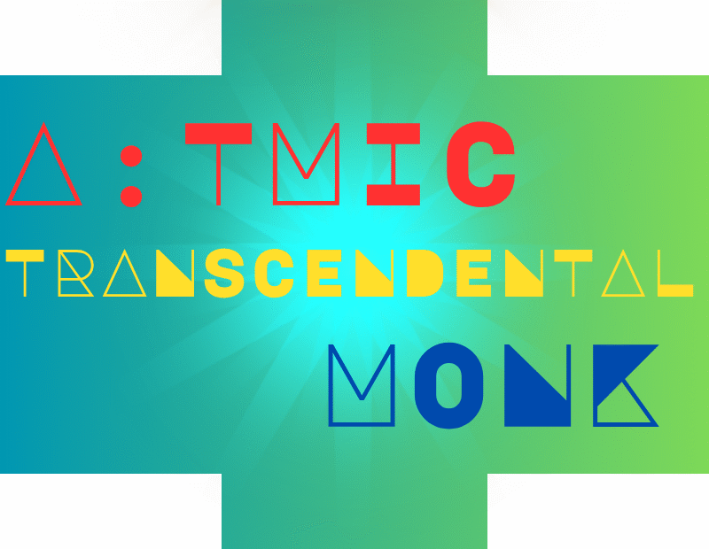 Transcendentalism of a Monk